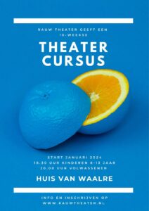 Theatercursus Rauw Theater (jongeren) @ Het Huis van Waalre | Waalre | Noord-Brabant | Nederland